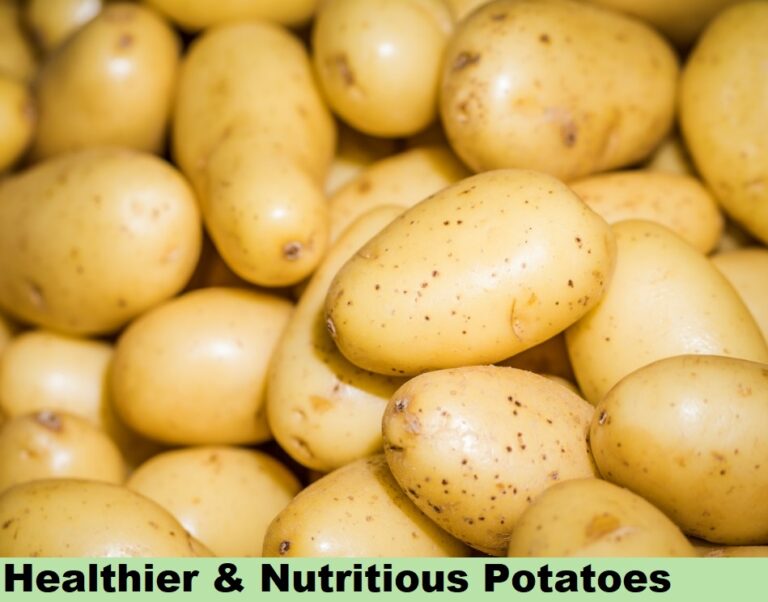 Effect on Potato - helthier